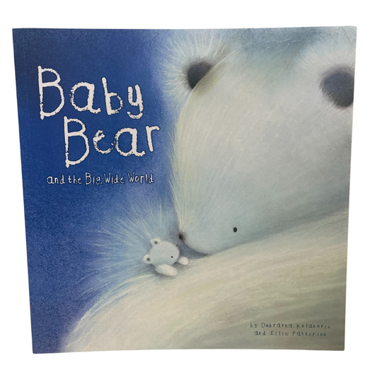 Baby Bear And The Big Wide World