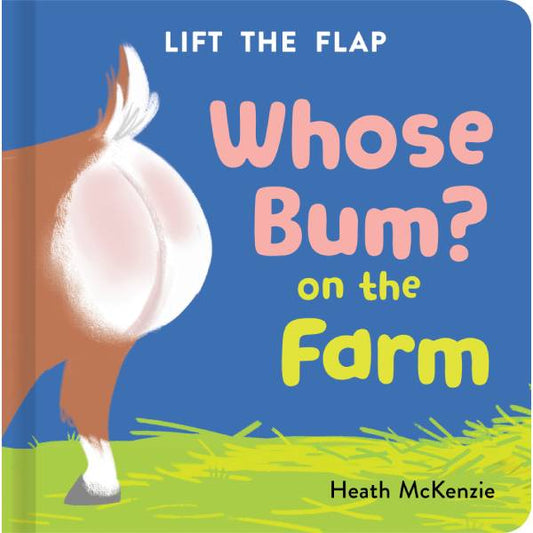 Blue Duck Books | Whose Bum on The Farm