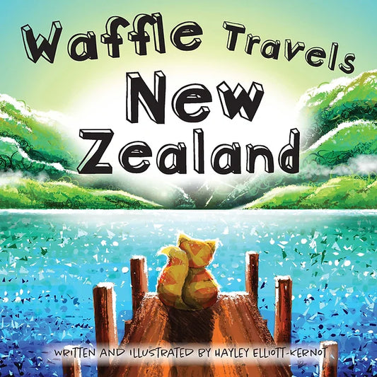 Waffle Travels New Zealand | Book | By Hayley Elliott-Kernot