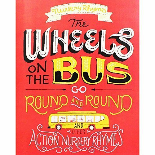 Nursery Rhymes: Wheels on the Bus Go Round & Round